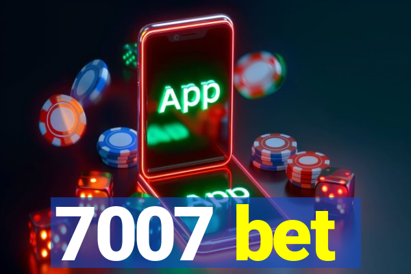 7007 bet